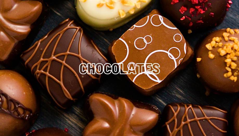 Chocolates